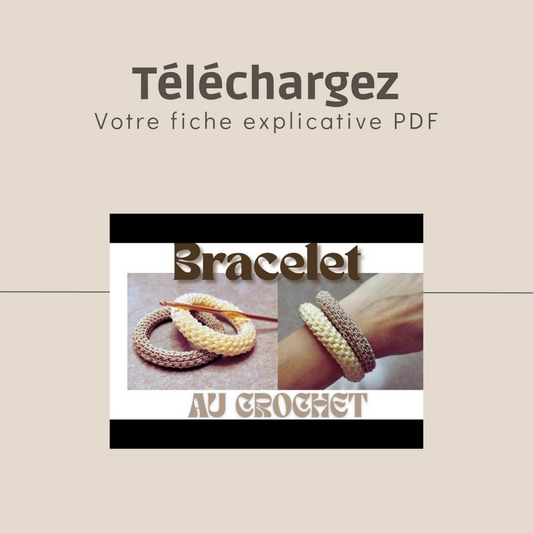 PDF Fiche explicative BRACELET TUBE au crochet